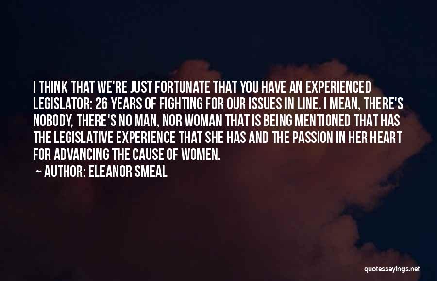 Being There For Her Quotes By Eleanor Smeal