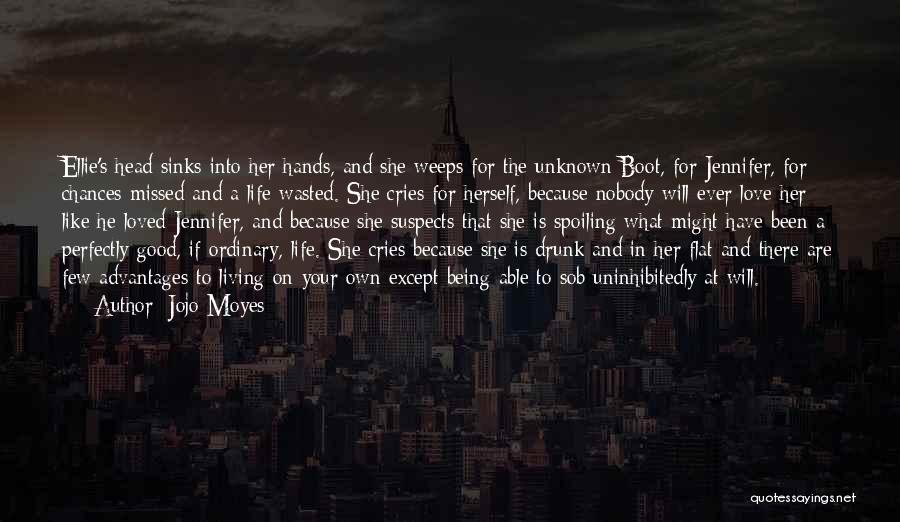 Being There For Her Quotes By Jojo Moyes