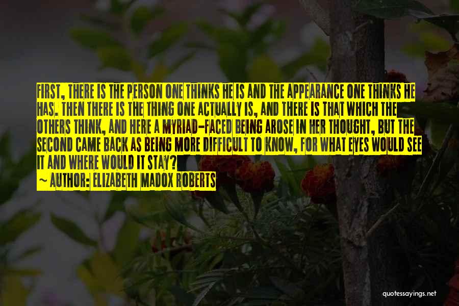 Being There For Others Quotes By Elizabeth Madox Roberts