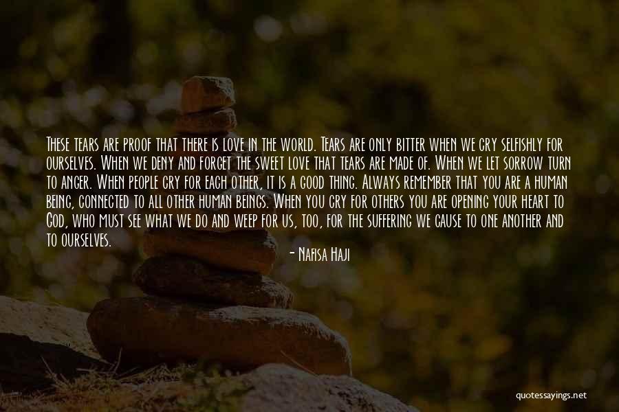 Being There For Others Quotes By Nafisa Haji