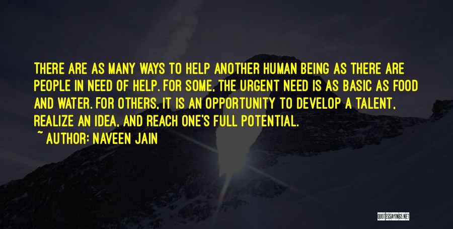 Being There For Others Quotes By Naveen Jain