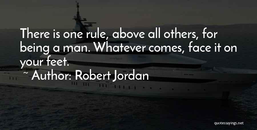 Being There For Others Quotes By Robert Jordan