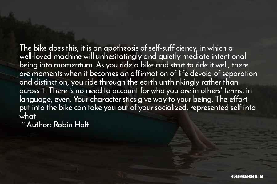 Being There For Others Quotes By Robin Holt