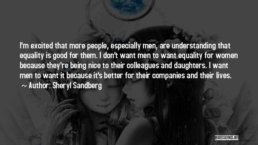 Being There For Your Daughter Quotes By Sheryl Sandberg