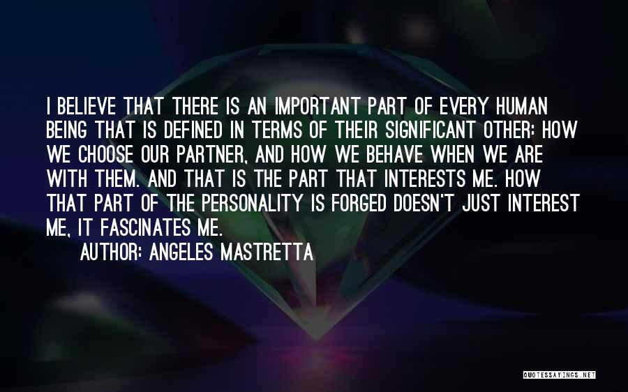 Being There For Your Partner Quotes By Angeles Mastretta