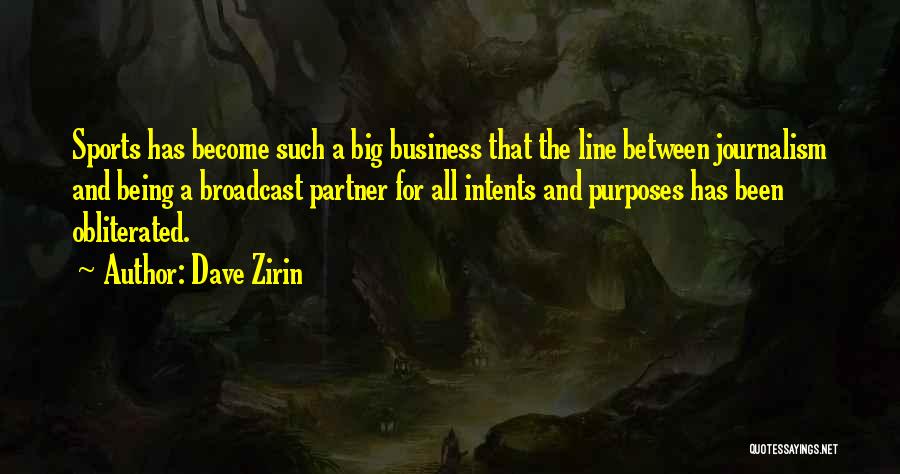 Being There For Your Partner Quotes By Dave Zirin