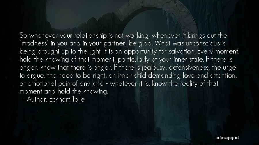 Being There For Your Partner Quotes By Eckhart Tolle