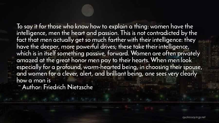 Being There For Your Spouse Quotes By Friedrich Nietzsche