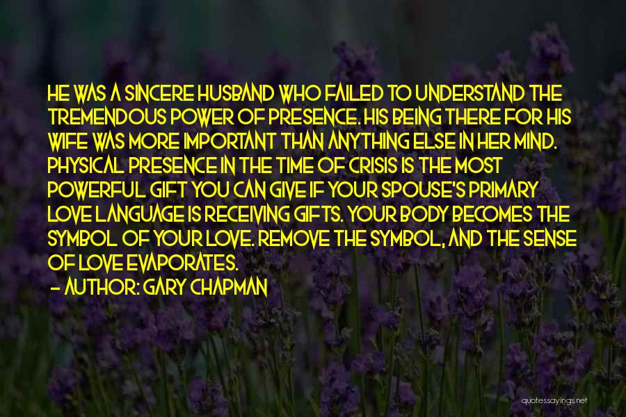 Being There For Your Spouse Quotes By Gary Chapman