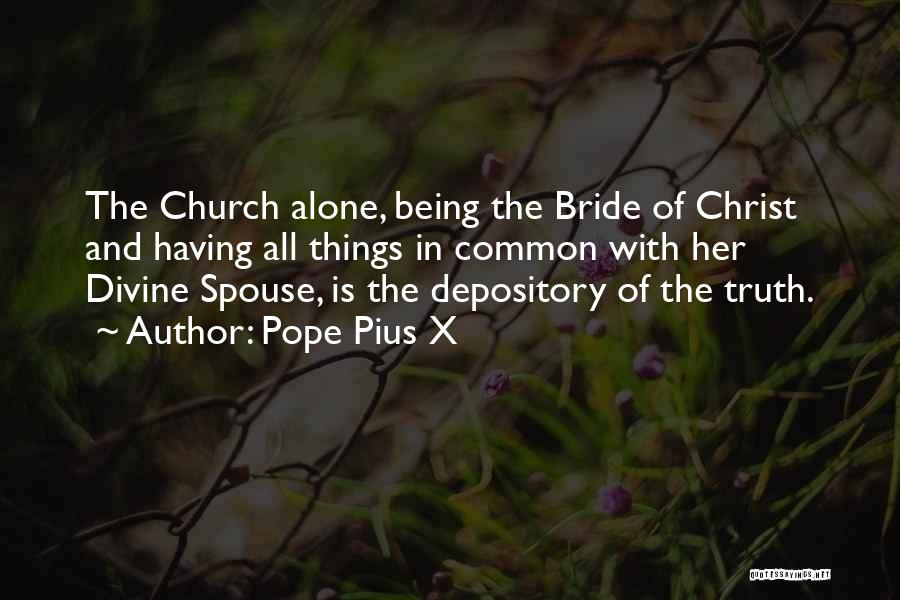 Being There For Your Spouse Quotes By Pope Pius X
