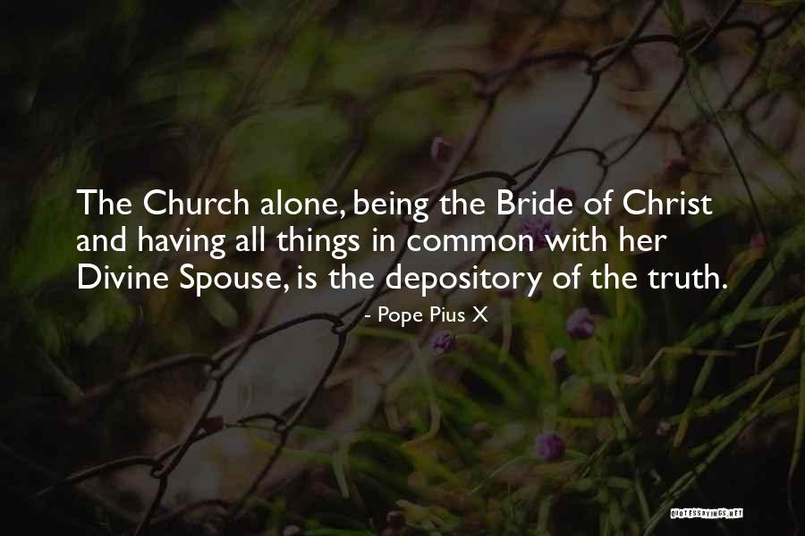 Being There For Your Spouse Quotes By Pope Pius X