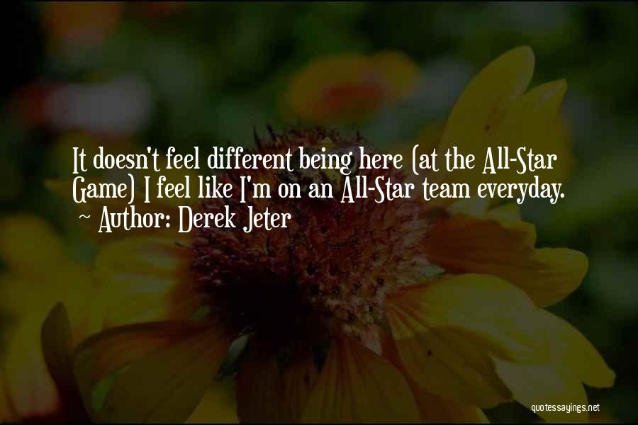 Being There For Your Team Quotes By Derek Jeter