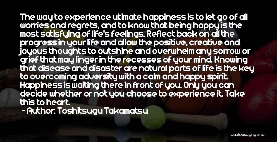 Being There In Spirit Quotes By Toshitsugu Takamatsu