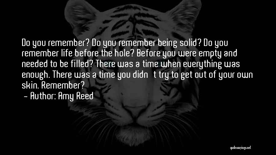 Being There When Needed Quotes By Amy Reed