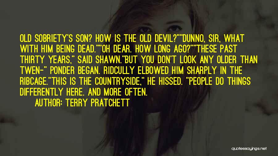 Being Thirty-something Quotes By Terry Pratchett