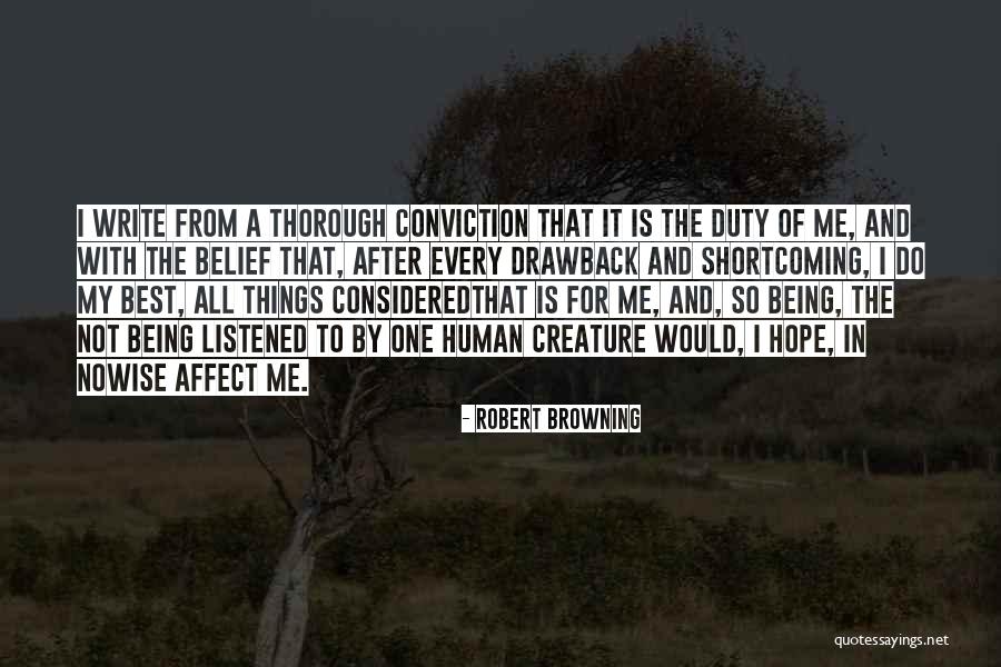 Being Thorough Quotes By Robert Browning Being Thorough Quotes By Robert Browning