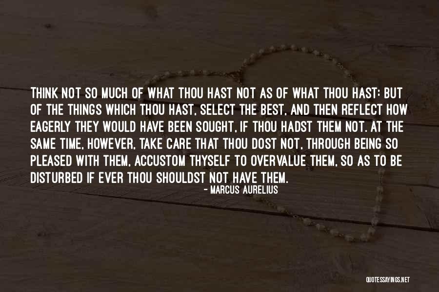 Being Through So Much Quotes By Marcus Aurelius Being Through So Much Quotes By Marcus Aurelius