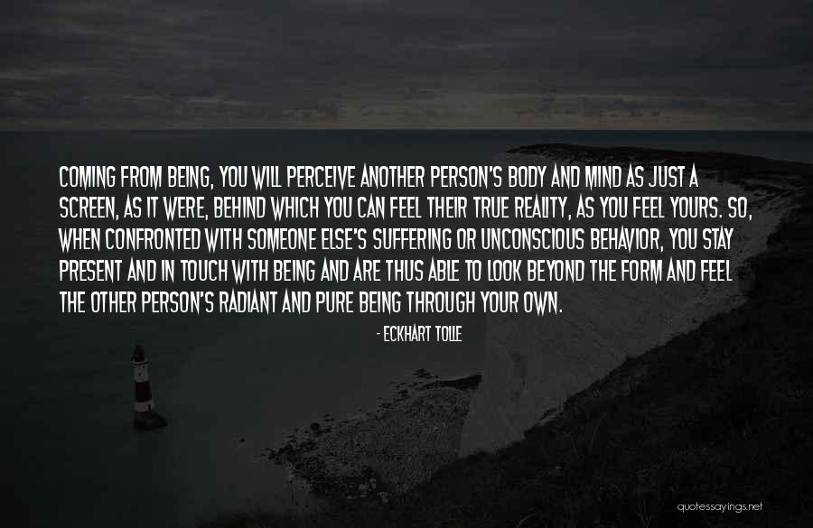 Being Through With Someone Quotes By Eckhart Tolle Being Through With Someone Quotes By Eckhart Tolle