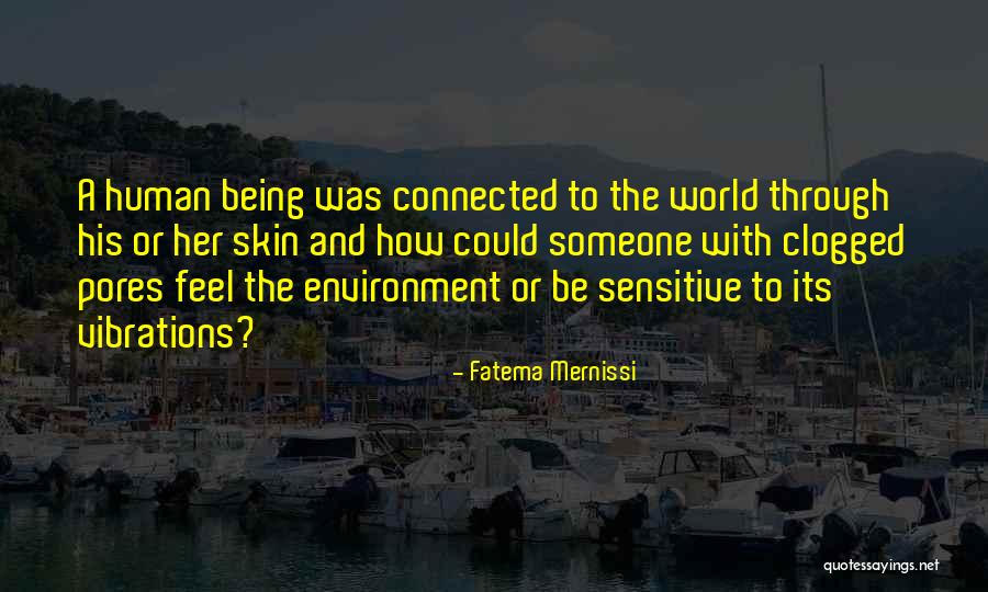 Being Through With Someone Quotes By Fatema Mernissi Being Through With Someone Quotes By Fatema Mernissi