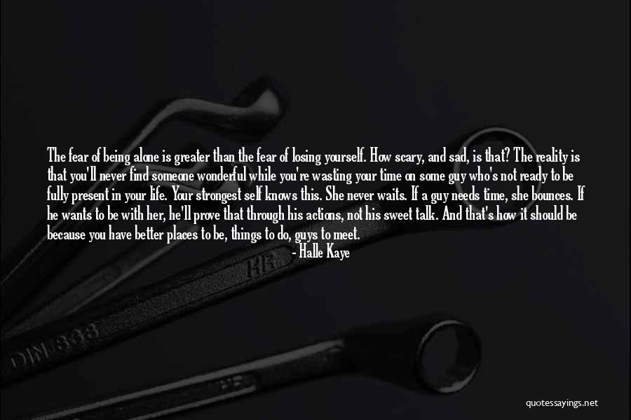 Being Through With Someone Quotes By Halle Kaye Being Through With Someone Quotes By Halle Kaye
