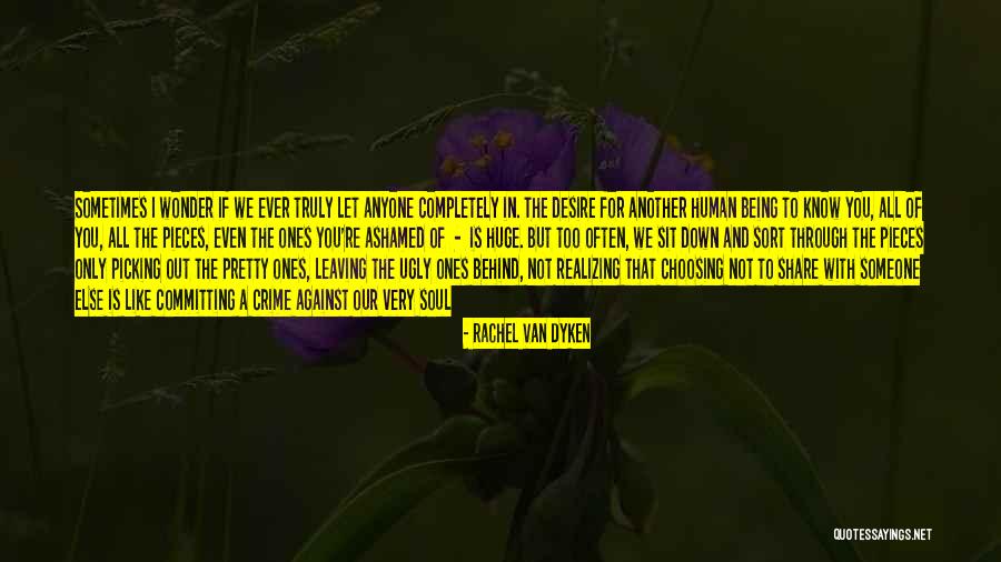 Being Through With Someone Quotes By Rachel Van Dyken Being Through With Someone Quotes By Rachel Van Dyken