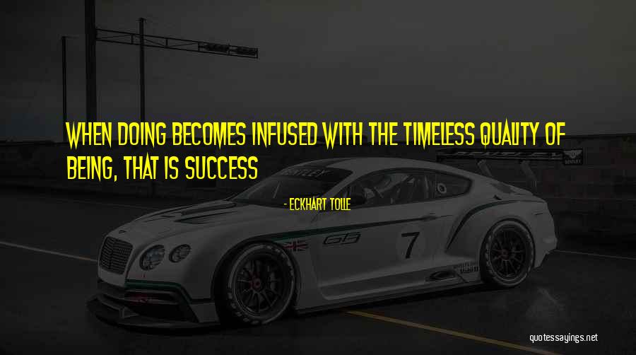 Being Timeless Quotes By Eckhart Tolle Being Timeless Quotes By Eckhart Tolle