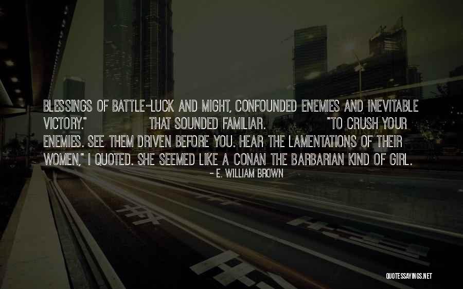 Being Tired At Work Quotes By E. William Brown Being Tired At Work Quotes By E. William Brown