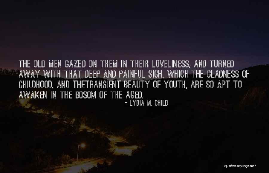 Being Tired At Work Quotes By Lydia M. Child Being Tired At Work Quotes By Lydia M. Child