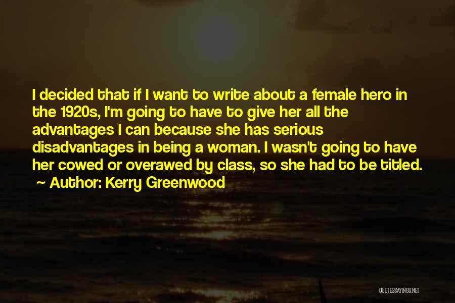 Being Titled Quotes By Kerry Greenwood