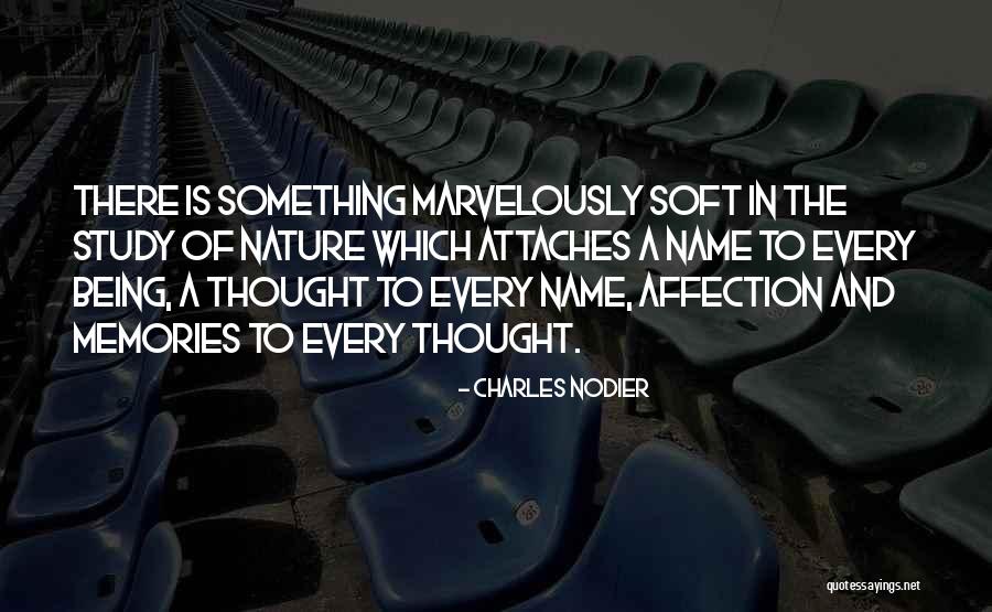 Being To Soft Quotes By Charles Nodier Being To Soft Quotes By Charles Nodier