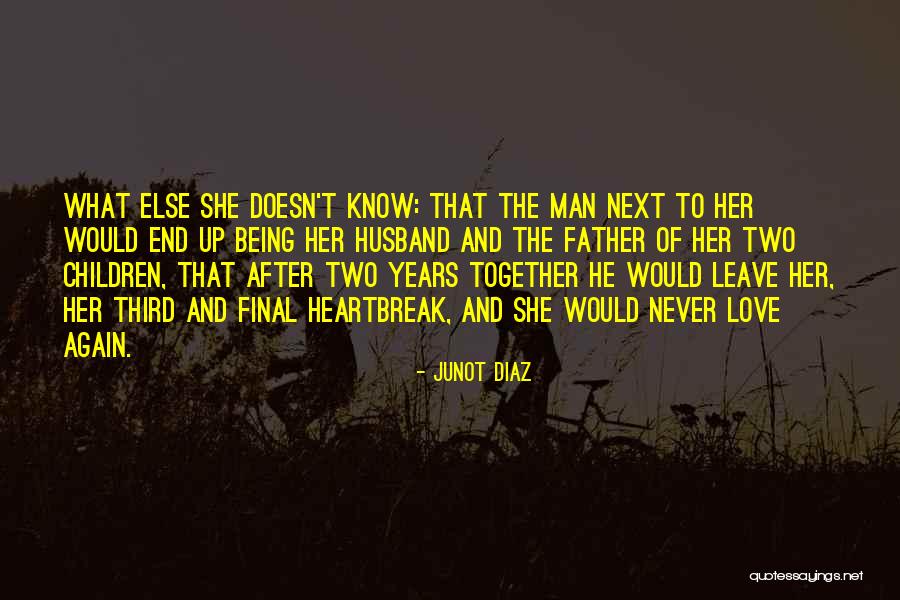 Being Together Again Quotes By Junot Diaz Being Together Again Quotes By Junot Diaz