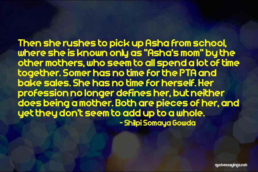Being Together All The Time Quotes By Shilpi Somaya Gowda Being Together All The Time Quotes By Shilpi Somaya Gowda