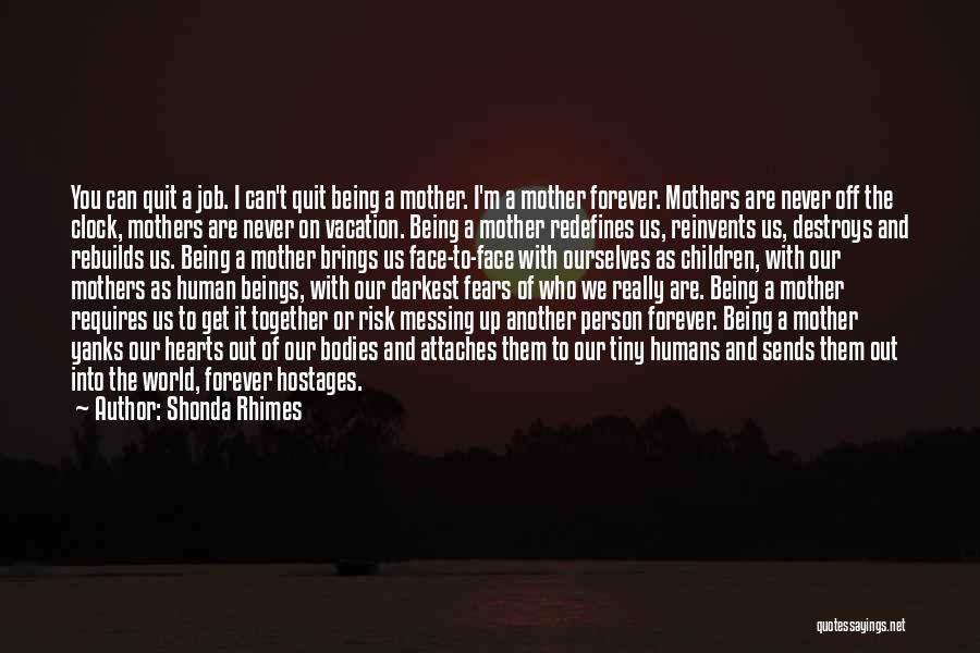 Being Together Forever Quotes By Shonda Rhimes