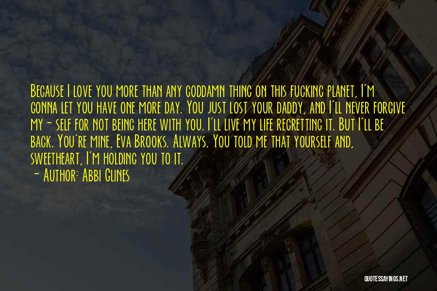 Being Told I Love You Quotes By Abbi Glines