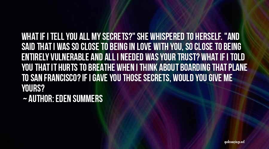 Being Told I Love You Quotes By Eden Summers