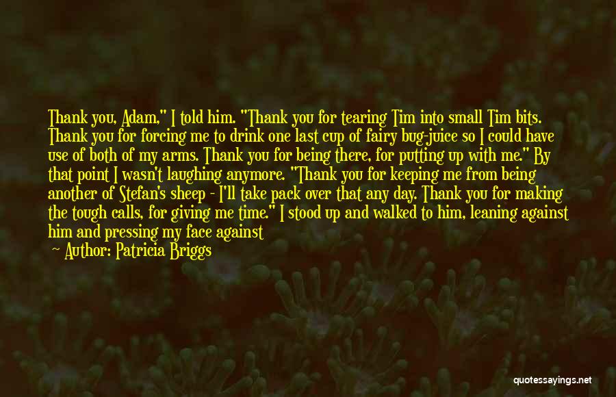 Being Told I Love You Quotes By Patricia Briggs