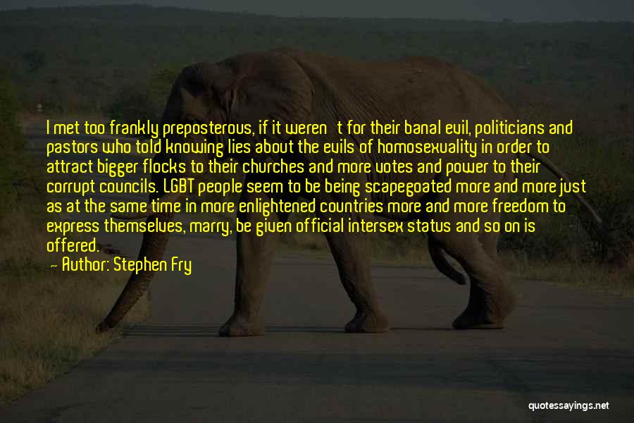 Being Told Lies Quotes By Stephen Fry