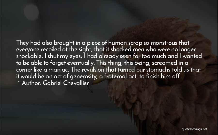 Being Told Off Quotes By Gabriel Chevallier