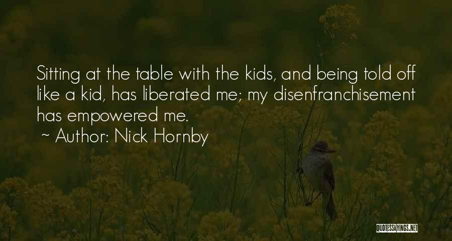Being Told Off Quotes By Nick Hornby