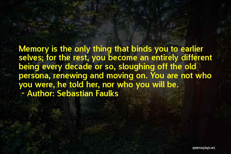 Being Told Off Quotes By Sebastian Faulks