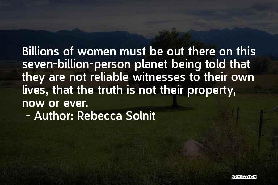 Being Told The Truth Quotes By Rebecca Solnit