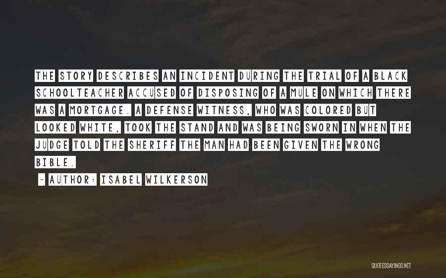 Being Told You're Wrong Quotes By Isabel Wilkerson