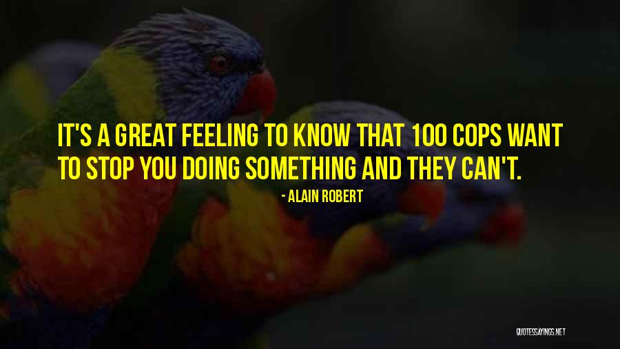 Being Too Affectionate Quotes By Alain Robert Being Too Affectionate Quotes By Alain Robert