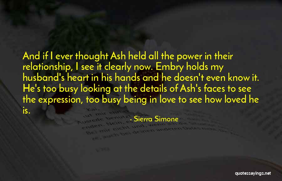 Being Too Busy For A Relationship Quotes By Sierra Simone Being Too Busy For A Relationship Quotes By Sierra Simone