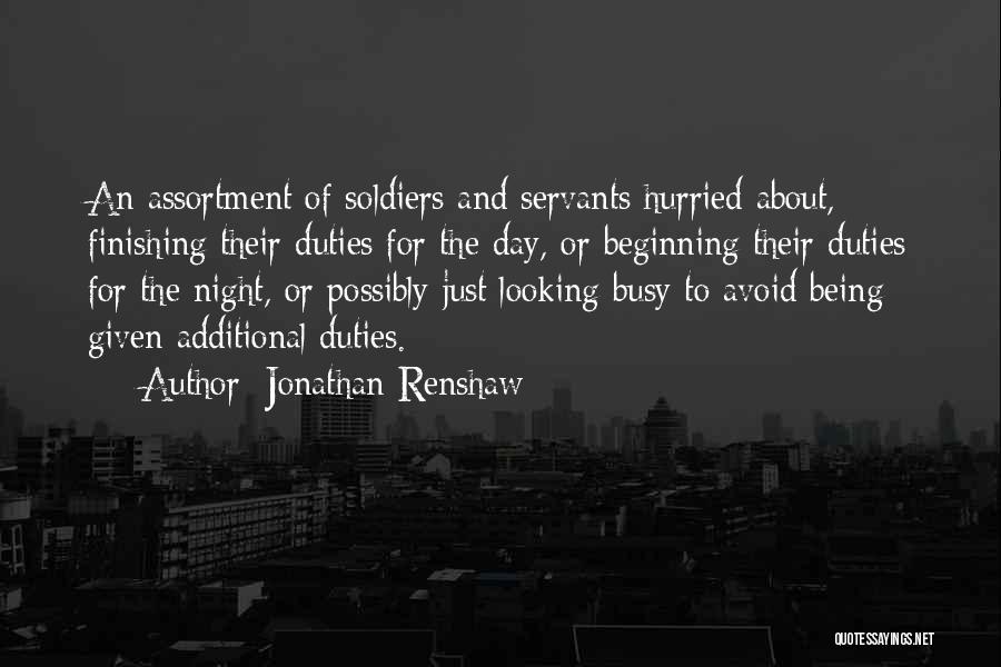 Being Too Busy For Someone Quotes By Jonathan Renshaw