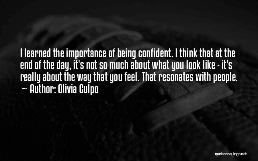 Being Too Confident Quotes By Olivia Culpo