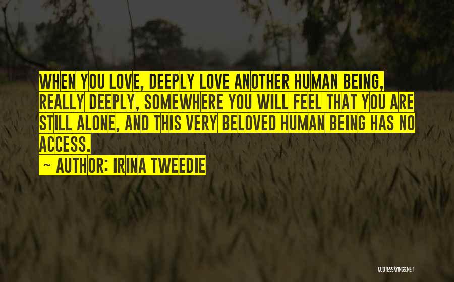 Being Too Deep In Love Quotes By Irina Tweedie