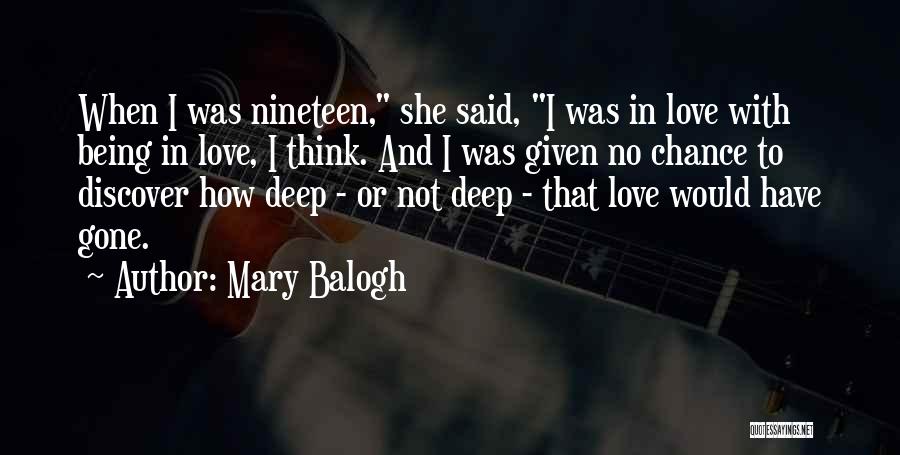 Being Too Deep In Love Quotes By Mary Balogh