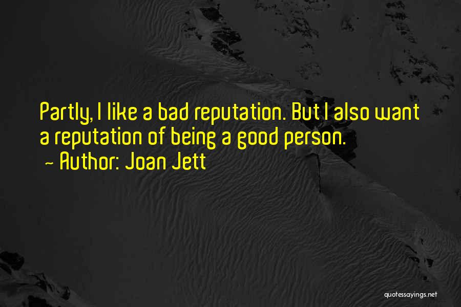 Being Too Good Is Bad Quotes By Joan Jett