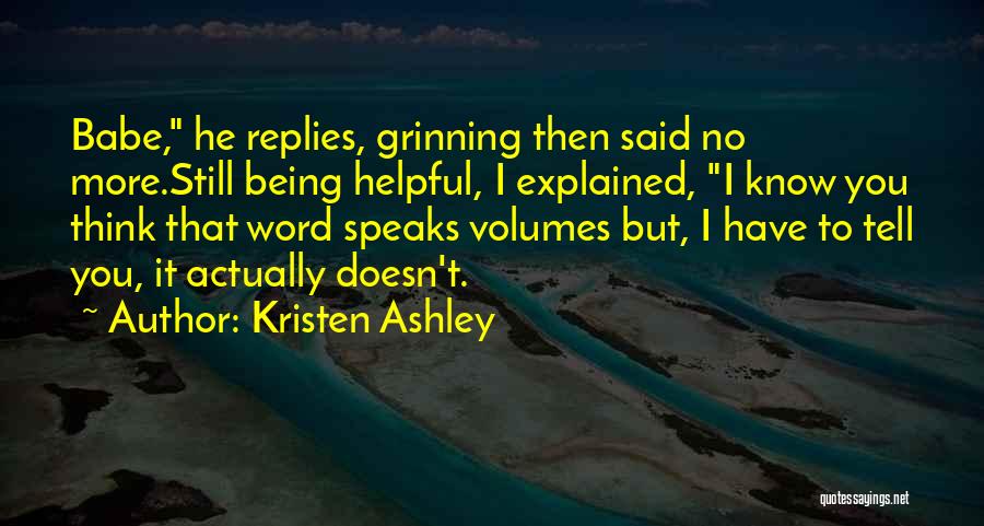 Being Too Helpful Quotes By Kristen Ashley